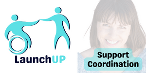 LaunchUP &#8211; NDIS Support Coordination